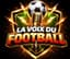 LA VOIX DU FOOTBALL Création 