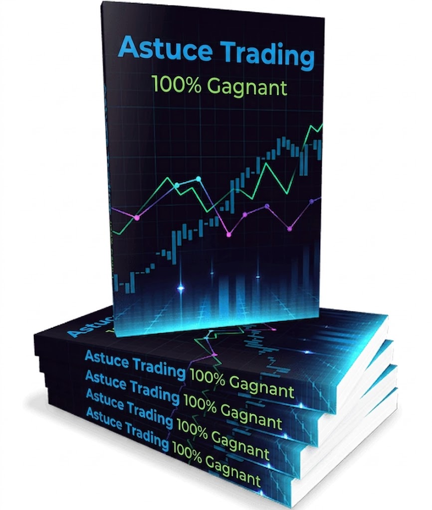 Astuce Trading 100% Gagnant